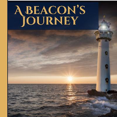 A Beacon's Journey: An Enchanted Sleep Story A Beacon's Journey: An Enchanted Sleep Story