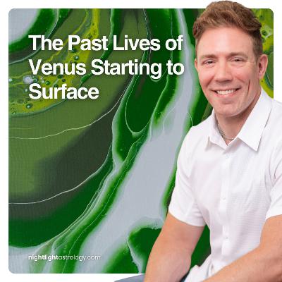 The Past Lives of Venus Starting to Surface