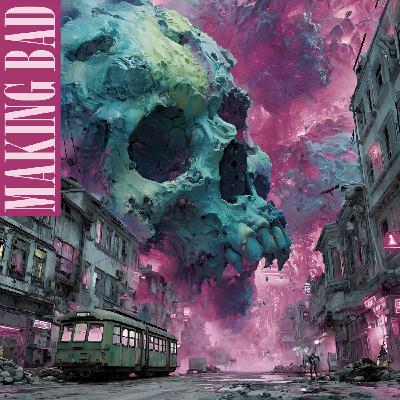 Making Bad - Мистер лесть