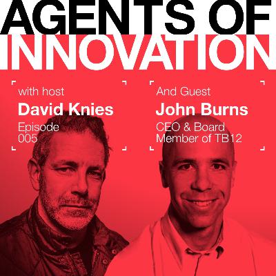E05: John Burns, CEO of TB12