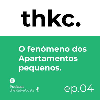 O fenómeno dos Apartamentos pequenos