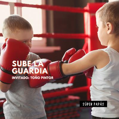 SUBE LA GUARDIA
