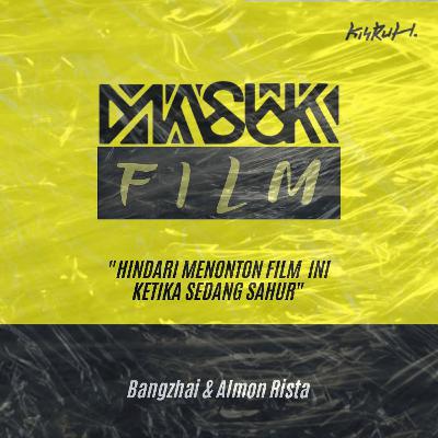MASUK FILM - Hindari Menonton Film Ini Saat Sahur - Eps. 01