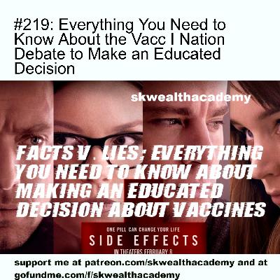 #219: Everything You Need to Know About the Vacc I Nation Debate to Make an Educated Decision #219: Everything You Need to Know About the Vacc I Nation Debate to Make an Educated Decision