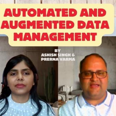 Automated and Augmented Data Management: A Key Pillar of Data Governance Automated and Augmented Data Management: A Key Pillar of Data Governance