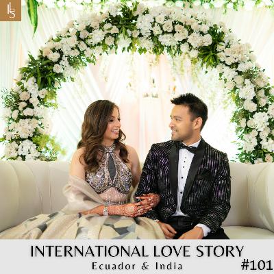 #101 From Ecuador to India to Germany – How They Made Long Distance Work