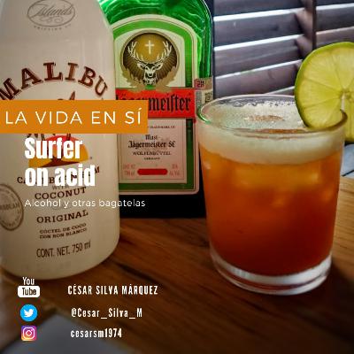 Cómo preparo un Surfer on Acid mientras hablamos de yoga