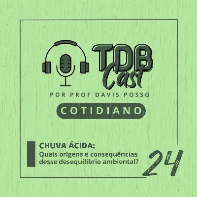CHUVA ÁCIDA: Quais origens e consequências desse desequilíbrio ambiental?