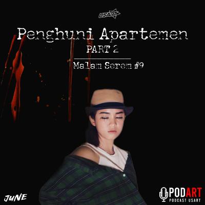MEREM #9 - Penghuni Apartemen part 2 MEREM #9 - Penghuni Apartemen part 2