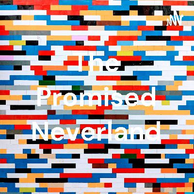 The promised neverland