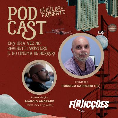 05 | Era uma vez no spaghetti western (e no cinema de horror) 05 | Era uma vez no spaghetti western (e no cinema de horror)