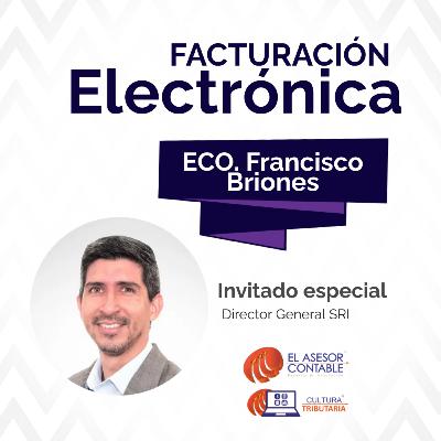 Facturación Electrónica con Francisco Briones
