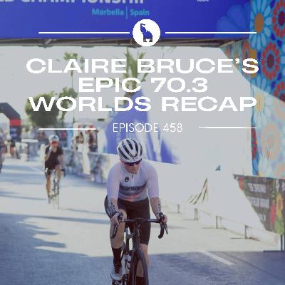 Episode 458: Spain, Strides, and Staying Power: YT Athlete Claire Bruce’s Epic 70.3 Worlds Recap Episode 458: Spain, Strides, and Staying Power: YT Athlete Claire Bruce’s Epic 70.3 Worlds Recap