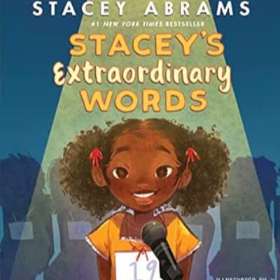 Stacey's Extraordinary Words by Stacey Abrams Stacey's Extraordinary Words by Stacey Abrams