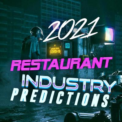 2021 Restaurant Industry Trends & Predictions | Conscious Chefs