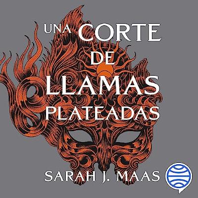 Una corte de llamas plateadas (Audiolibro) | Prueba Gratis