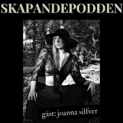 Joanna Silfver - Skapandepodden