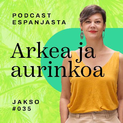 35. Espanja palaa – kuumien kesien surullinen kääntöpuoli