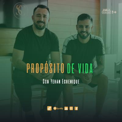 Propósito de vida Ep #12