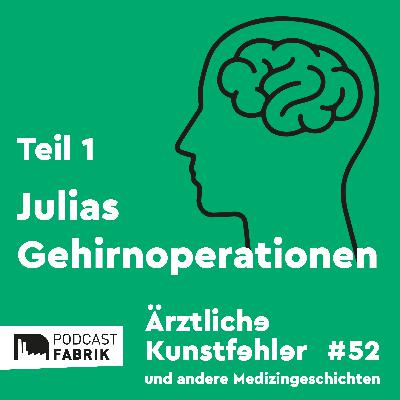 Julias Gehirnoperationen I