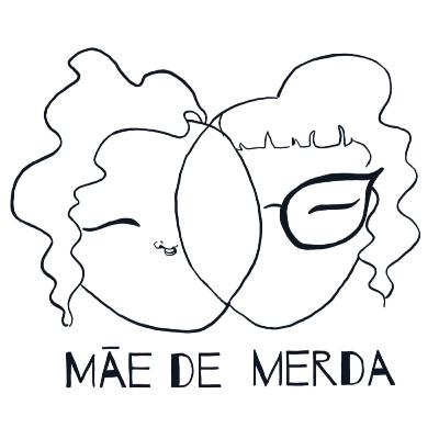 Mãe de merda | Nasceu!
