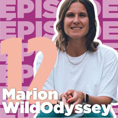 Quitter la sécurité pour retrouver la liberté : l’histoire inspirante de Marion