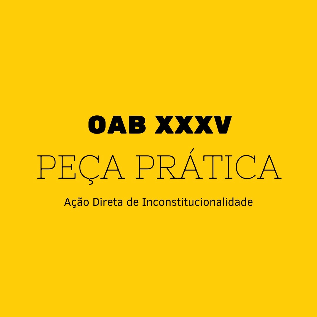 OAB XXXV - Peça Prática