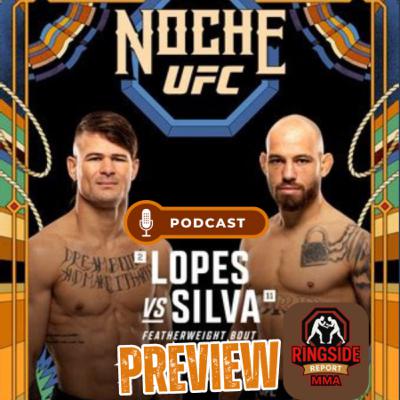 UFC Noches Breakdown: Lopes vs. Silva & Imavov's Title Shot