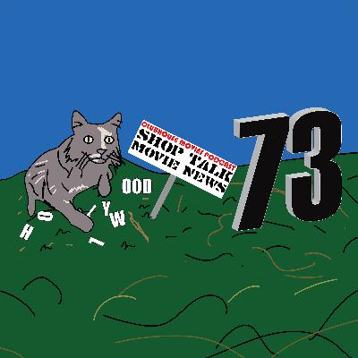 Shop Talk: Movie News #73