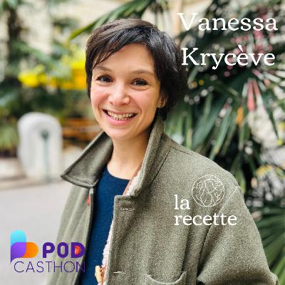 Vanessa Krycève, cofondatrice du RECHO [Spécial Podcasthon]