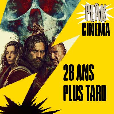 28 ANS PLUS TARD (2025)