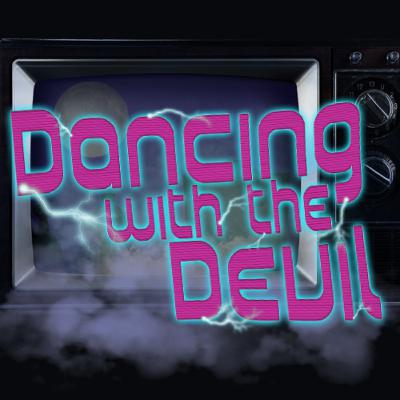Dancing With the Devil