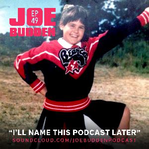 I’ll Name This Podcast Later Episode 49