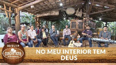Canção Nova Sertaneja - No meu interior tem Deus  (03/11/19) Canção Nova Sertaneja - No meu interior tem Deus  (03/11/19)