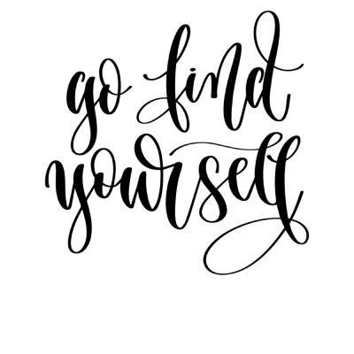 Explore yourself before you explore others.