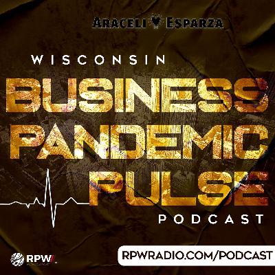 Wisconsin Business Pandemic Pulse Podcast w/Araceli Esparza (Trailer) Wisconsin Business Pandemic Pulse Podcast w/Araceli Esparza (Trailer)