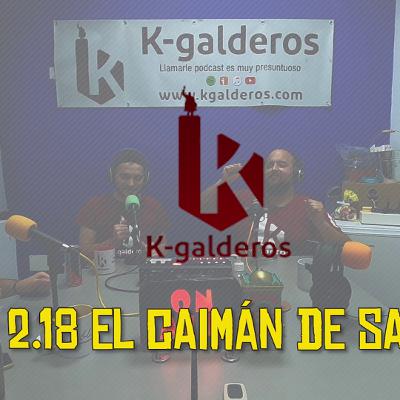 Capítulo 2.18 [08/04/2021] | El caimán de Sax
