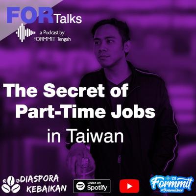 Talks #2 - Rafael Oscar on The Secret of Part-Time Jobs in Taiwan