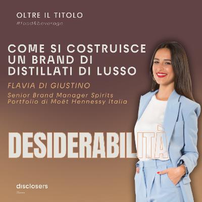Come si costruisce un brand di distillati di lusso | con Flavia Di Giustino di Moët Hennessy Italia Come si costruisce un brand di distillati di lusso | con Flavia Di Giustino di Moët Hennessy Italia