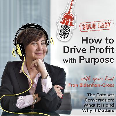 The Catalyst Conversation: What It Is and Why It Matters