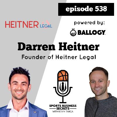 Episode 538: Darren Heitner, Founder of Heitner Legal
