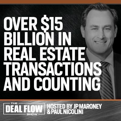 Over $15 BILLION in Real Estate Transactions and Counting