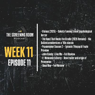 The Screening Room Podcast WEEK 11 | Vicious, Peacemaker & Pennywise Talk | CritiXtv The Screening Room Podcast WEEK 11 | Vicious, Peacemaker & Pennywise Talk | CritiXtv