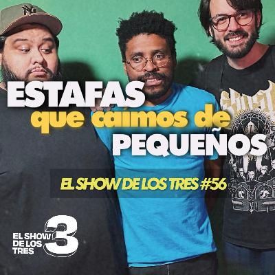 ESDL3 #56 | Estafas que CAÍMOS de PEQUEÑOS