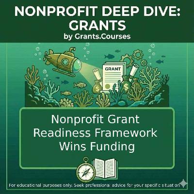 Nonprofit Grant Readiness Framework: Winning Funding