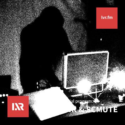 LVR Artists: Noir Noir & Scmute