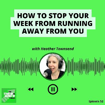 Where did the week go? (And why it keeps happening)
