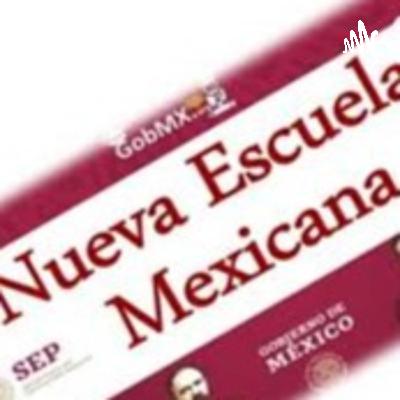 LA NUEVA ESCUELA MEXICANA- MODELO 2017
