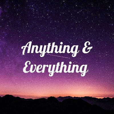 Anything & Everything  (Trailer)