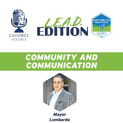 Community and Communication w/Mayor Mike Lombardo